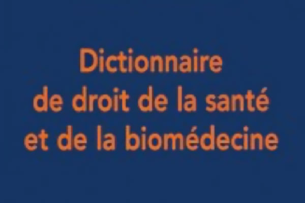 Dictionnaire Droit Sante Biomedecine
